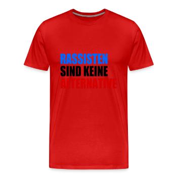 rassisten sind keine alternative - Männer Premium Bio T-Shirt - Rot - Vorne - Damien (186cm)
