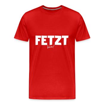 Shred here! Have fun in East German / Saxon - Men's Premium Organic T-Shirt - red - Front - Damien (186cm)