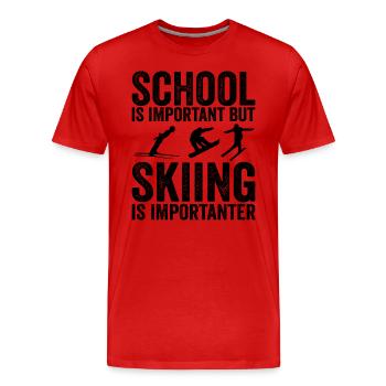 Schule ist wichtig, aber Skifahren ist noch wichtiger - Männer Premium Bio T-Shirt - Rot - Vorne - Damien (186cm)