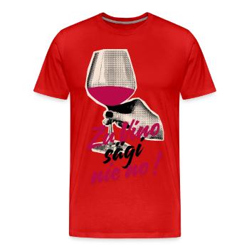 Zu Vino sägi nie no Schweizerdeutsch Weinliebhaber - Männer Premium Bio T-Shirt - Rot - Vorne - Damien (186cm)