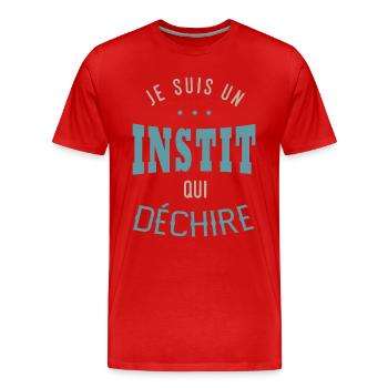 I AM AN INSTIT THAT TORCHES gift - Men's Premium Organic T-Shirt - red - Front - Damien (186cm)