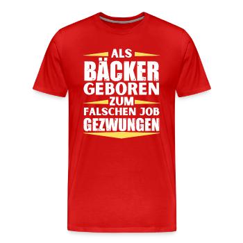 Baker a décroché le mauvais emploi - T-shirt bio Premium Homme - rouge - Devant - Damien (186cm)