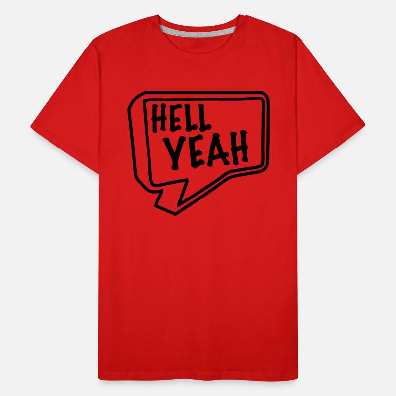 hell yeah Männer Premium Bio T-Shirt