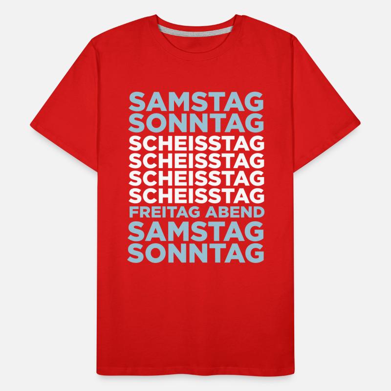 Die Scheißtage in einer Woche! Männer Premium Bio T-Shirt