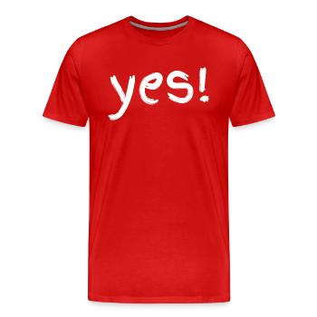 Yes! - Men's Premium Organic T-Shirt - red - Front - Damien (186cm)