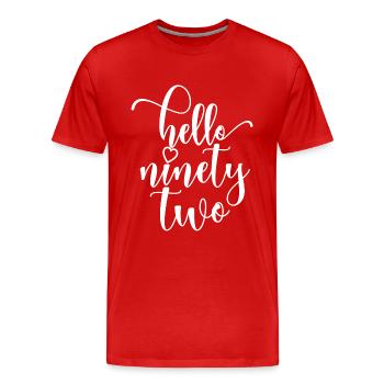 Bonjour Quatre-vingt-dix-douze mignon anniversaire de 92 ans - T-shirt bio Premium Homme - rouge - Devant - Damien (186cm)