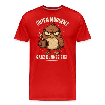 Good Morning Very Thin Bird Coffee - Men's Premium Organic T-Shirt - red - Front - Damien (186cm)