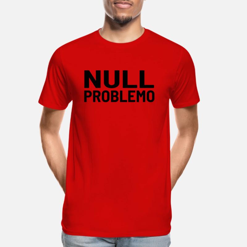 Zero problem, no problem Men's Premium Organic T-Shirt