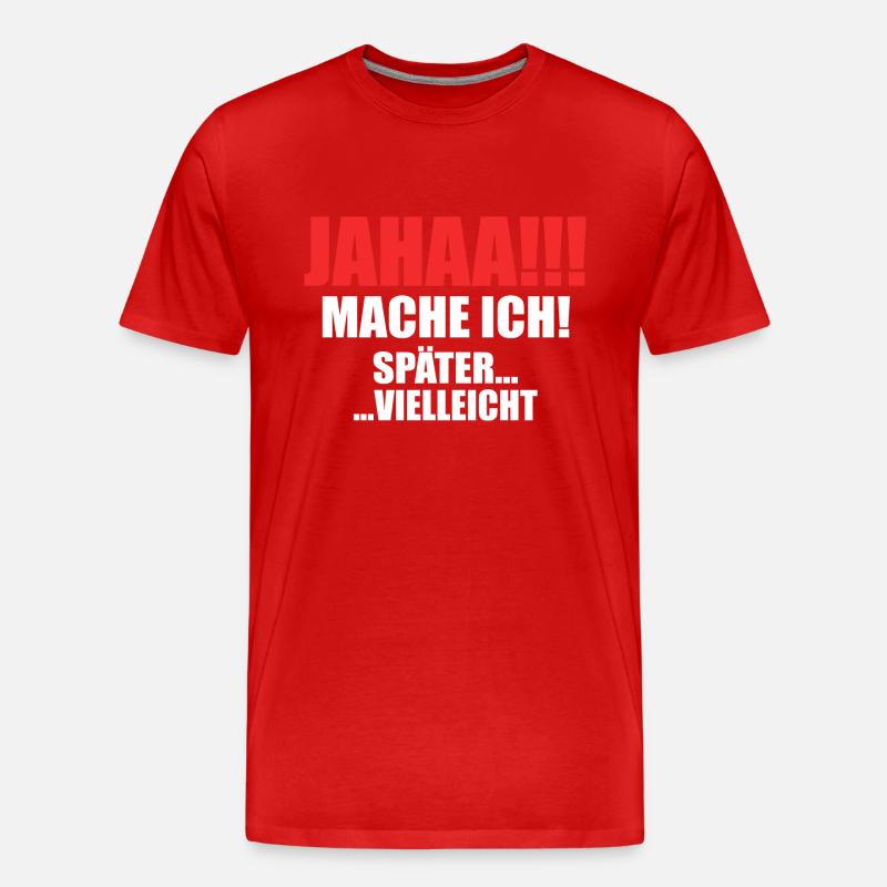 Zeitloses Aufschieben - Männer Premium Bio T-Shirt - Rot