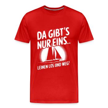 Leinen los und nichts wie weg! Wir legen ab! - Männer Premium Bio T-Shirt - Rot - Vorne - Damien (186cm)