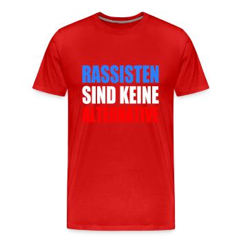 rassisten sind keine alternative - Männer Premium Bio T-Shirt - Rot - Vorne - Damien (186cm)