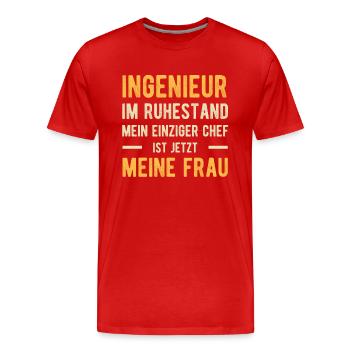 Ingenieur Lustiger Spruch Ehepaar - Männer Premium Bio T-Shirt - Rot - Vorne - Damien (186cm)