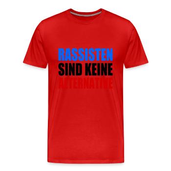 rassisten sind keine alternative - Männer Premium Bio T-Shirt - Rot - Vorne - Damien (186cm)