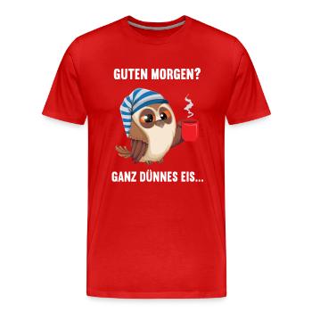 Guten morgen Eule Eulen Eulenliebhaber Nachtvogel - Männer Premium Bio T-Shirt - Rot - Vorne - Damien (186cm)