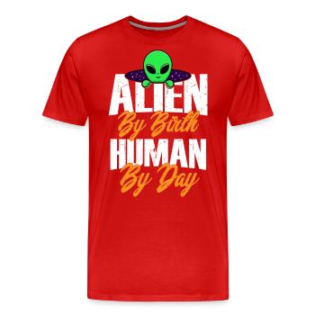 Alien by Birth, Human by Day, Humor, Fun, Spaß, - Men's Premium Organic T-Shirt - red - Front - Damien (186cm)