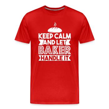 Baker Let The Baker Handle It - Men's Premium Organic T-Shirt - red - Front - Damien (186cm)