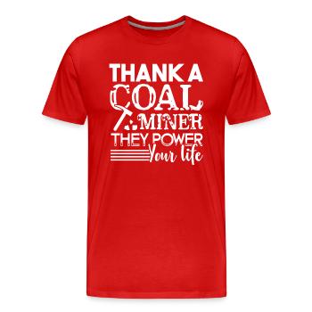 Coal Miner Thank A Coal Miner - Men's Premium Organic T-Shirt - red - Front - Damien (186cm)