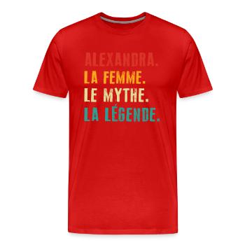 Alexandra die Frau der Mythos die Legende - Männer Premium Bio T-Shirt - Rot - Vorne - Damien (186cm)