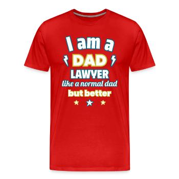 I'm a dad lawyer, like a normal dad - Men's Premium Organic T-Shirt - red - Front - Damien (186cm)