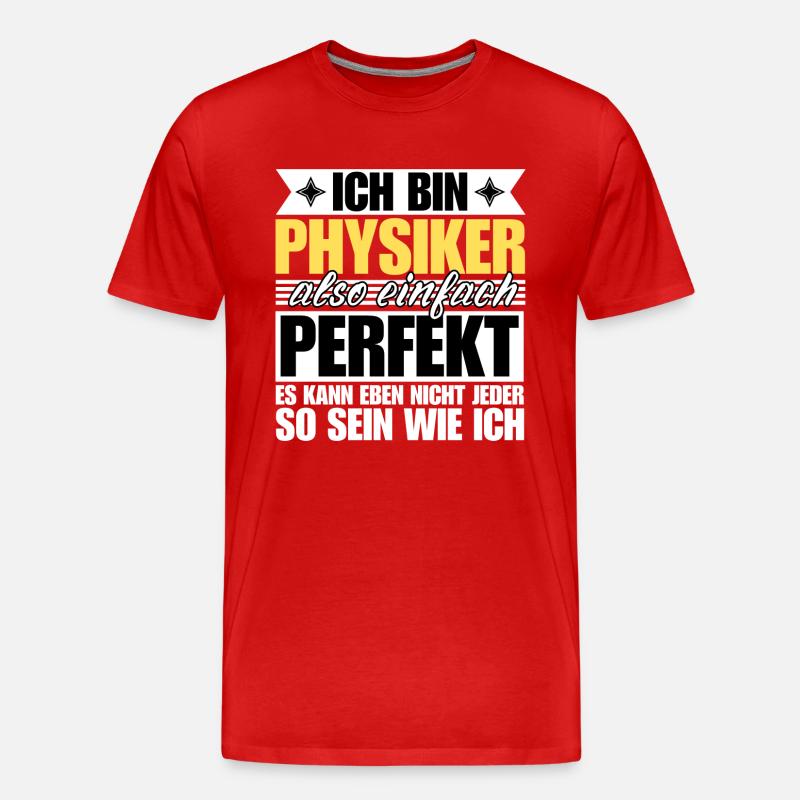 Perfekter Physiker - Männer Premium Bio T-Shirt - undefined