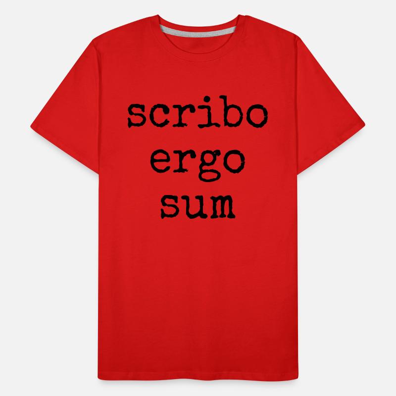 scribo ergo sum - I write, therefore I am Men's Premium Organic T-Shirt