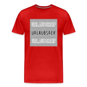 URLAUBSREIF - Club WoW - Männer Premium Bio T-Shirt - Rot - Vorne - Damien (186cm)