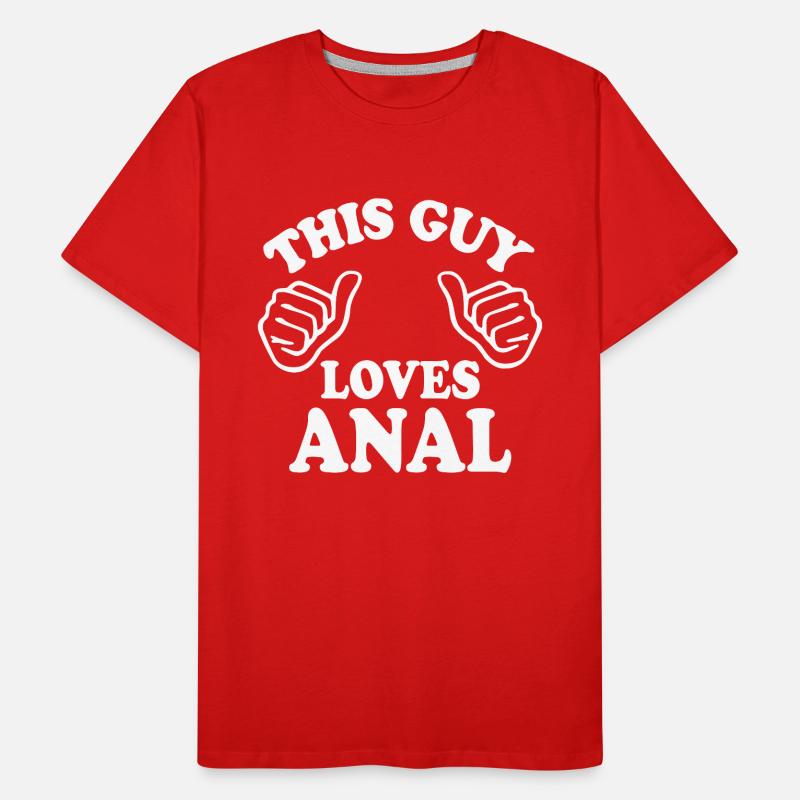 This guy loves anal Männer Premium Bio T-Shirt