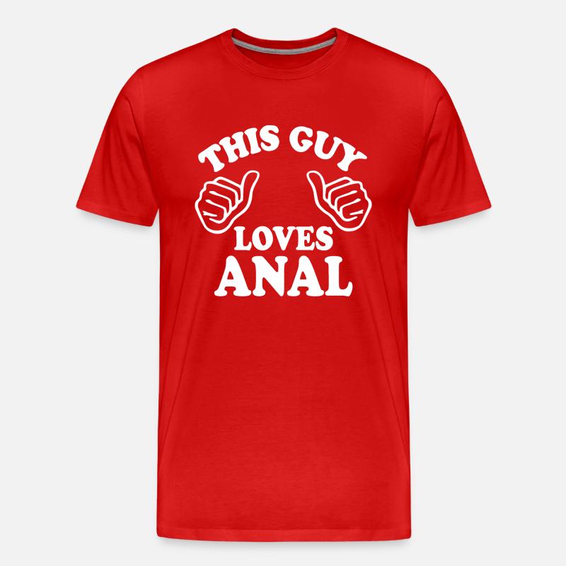 This guy loves anal - Männer Premium Bio T-Shirt - Rot