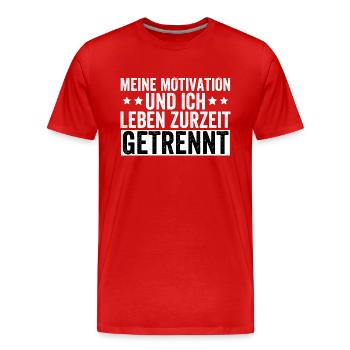 Ma motivation et moi vivons actuellement séparément - T-shirt bio Premium Homme - rouge - Devant - Damien (186cm)