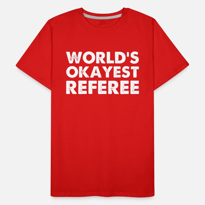L’arbitre le plus correct du monde T-shirt bio Premium Homme
