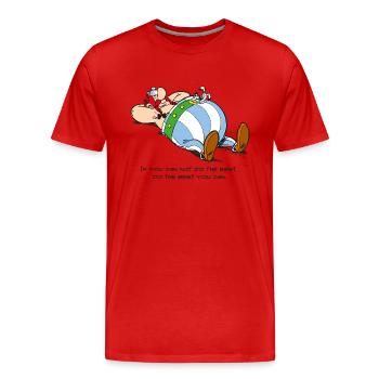Asterix If You Can Not Do Best - T-shirt bio Premium Homme - rouge - Devant - Damien (186cm)