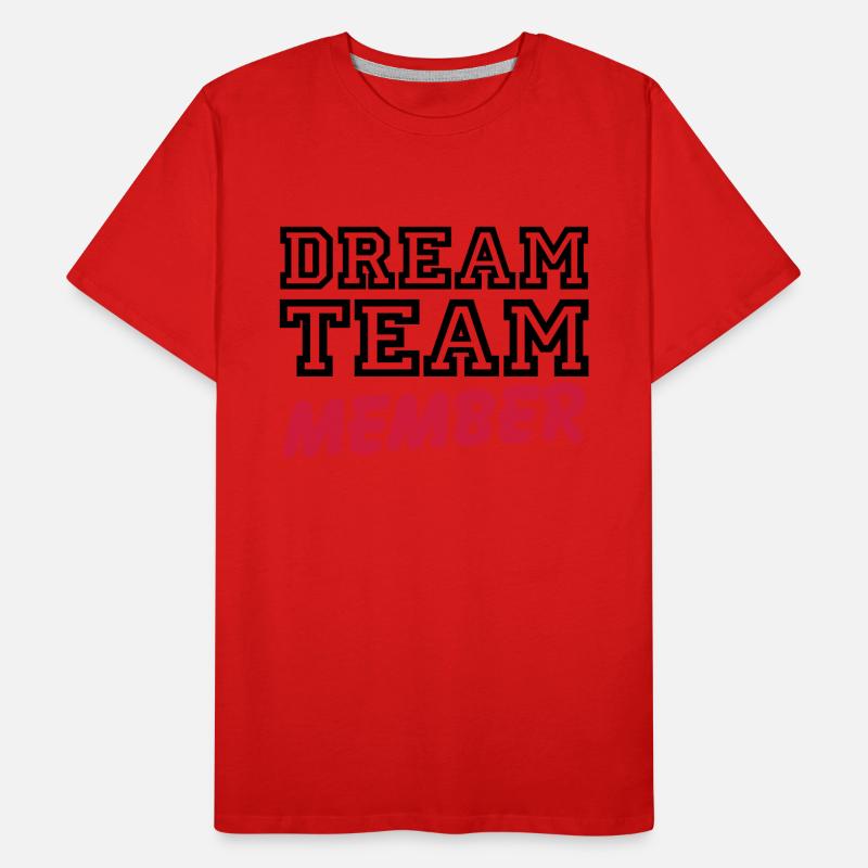 Dream Team Member T-shirt bio Premium Homme