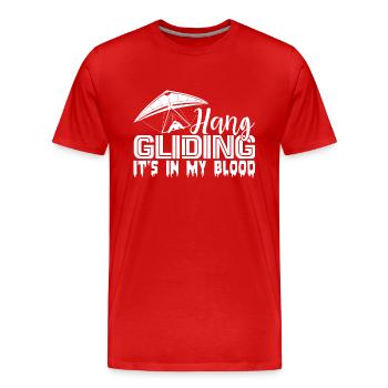 Hang Gliding Hang gliding Is In My Blood - Men's Premium Organic T-Shirt - red - Front - Damien (186cm)