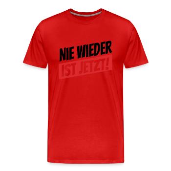 Nie wieder ist jetzt - Gegen Rechts, gegen Hetze - Männer Premium Bio T-Shirt - Rot - Vorne - Damien (186cm)