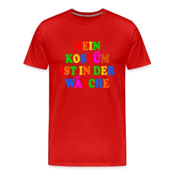 mein kostüm ist in der wäsche - Männer Premium Bio T-Shirt - Rot - Vorne - Damien (186cm)
