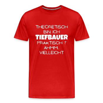 Theoretisch Tiefbauer - Männer Premium Bio T-Shirt - Rot - Vorne - Damien (186cm)