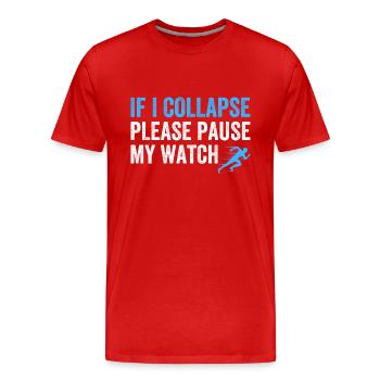 Si je m’effondre, veuillez mettre ma montre en pause - T-shirt bio Premium Homme - rouge - Devant - Damien (186cm)