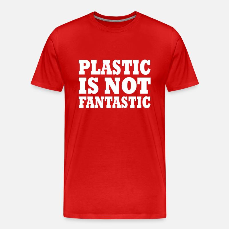 Plastic is not fantastic - Männer Premium Bio T-Shirt - Rot