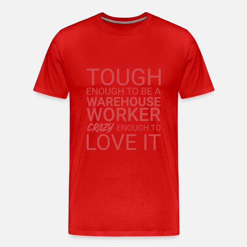 Warehouse Worker Crazy - Männer Premium Bio T-Shirt - undefined