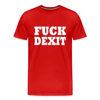 Fuck dexit - T-shirt bio Premium Homme - rouge - Devant - Damien (186cm)