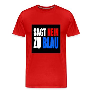 says no to blue - Men's Premium Organic T-Shirt - red - Front - Damien (186cm)