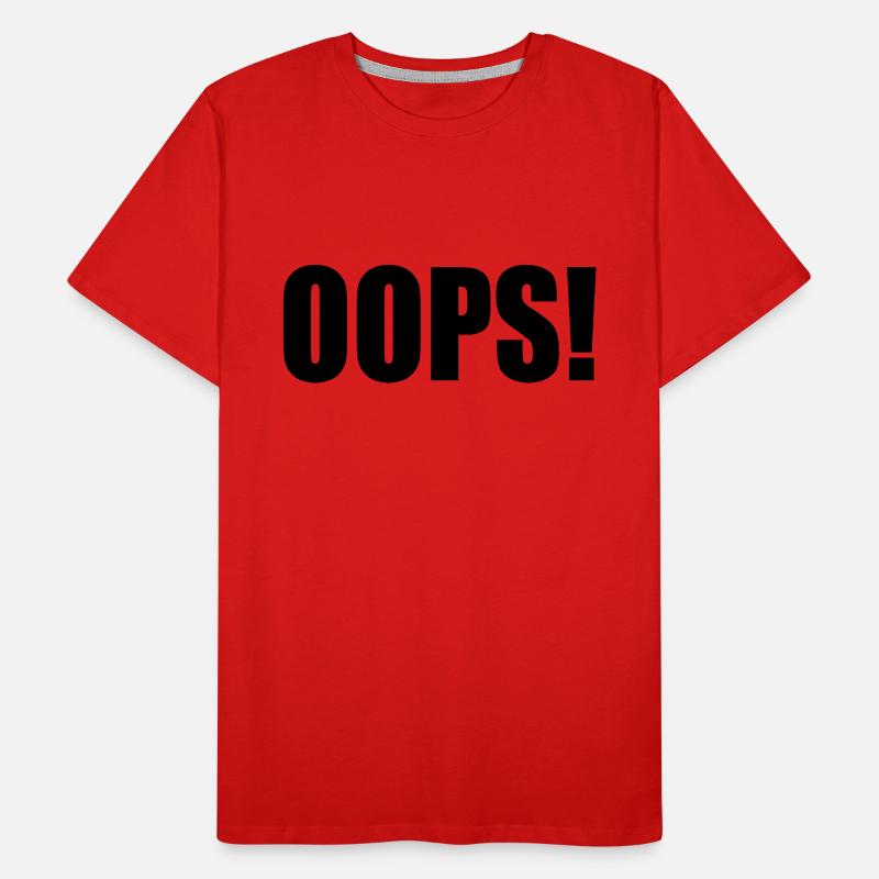 Oops Men's Premium Organic T-Shirt