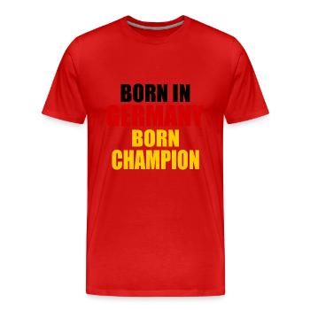 born in germany born champion - - Men's Premium Organic T-Shirt - red - Front - Damien (186cm)