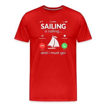 sailing is calling and I must go - Men's Premium Organic T-Shirt - red - Front - Damien (186cm)
