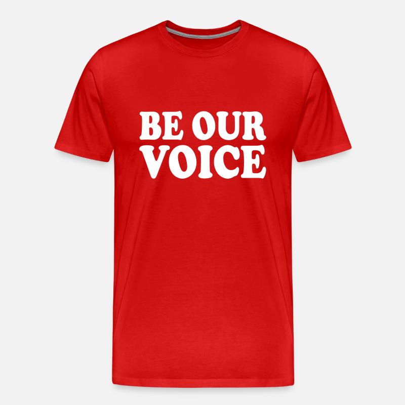 Be our voice - Männer Premium Bio T-Shirt - Rot