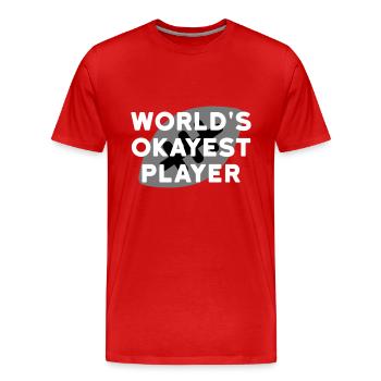 World's okayest player (Football im Hintergrund) - Männer Premium Bio T-Shirt - Rot - Vorne - Damien (186cm)