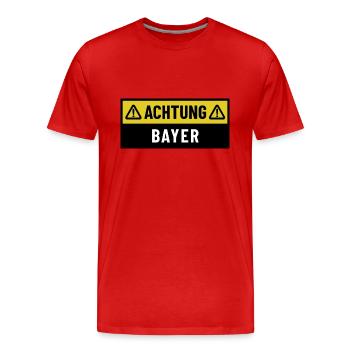 Achtung Bayer - Regionaler Spruch - Männer Premium Bio T-Shirt - Rot - Vorne - Damien (186cm)