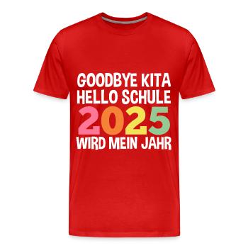 Kita Farewell First Grade School Enrollment 2025 - Men's Premium Organic T-Shirt - red - Front - Damien (186cm)
