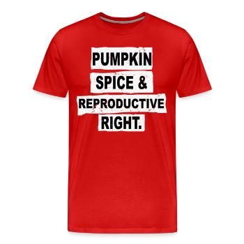 Halloween: Pumpkin Spice And Reproductive Right - Men's Premium Organic T-Shirt - red - Front - Damien (186cm)
