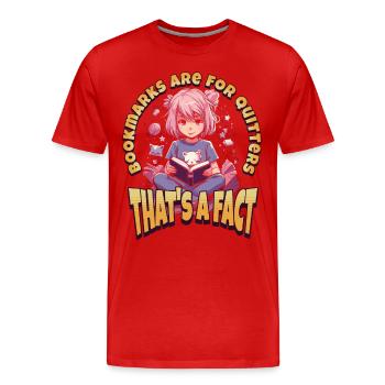 Les marque-pages sont pour les démissionnaires - Kawaii Anime Girl - T-shirt bio Premium Homme - rouge - Devant - Damien (186cm)